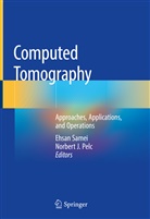 J Pelc, J Pelc, PELC, Norbert Pelc, Norbert J. Pelc, Ehsa Samei... - Computed Tomography