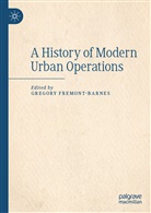 Gregor Fremont-Barnes, Gregory Fremont-Barnes - A History of Modern Urban Operations