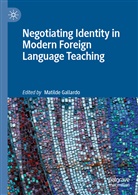 Matild Gallardo, Matilde Gallardo - Negotiating Identity in Modern Foreign Language Teaching