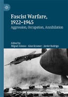Miguel Alonso, Ala Kramer, Alan Kramer, Javier Rodrigo - Fascist Warfare, 1922-1945