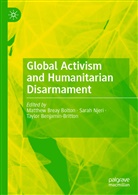 Taylor Benjamin-Britton, Matthew Breay Bolton, Sara Njeri, Sarah Njeri - Global Activism and Humanitarian Disarmament