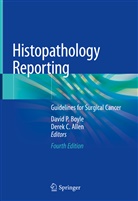 Derek C. Allen, David P. Boyle, C Allen, C Allen, Davi P Boyle, David P Boyle - Histopathology Reporting