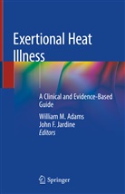 William M. Adams, F Jardine, F Jardine, John F. Jardine, Willia M Adams, William M Adams - Exertional Heat Illness