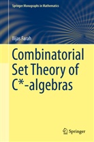 Ilijas Farah - Combinatorial Set Theory of C*-algebras