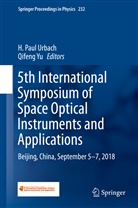 Paul Urbach, H Paul Urbach, H Paul Urbach, H. Paul Urbach, Yu, Yu... - 5th International Symposium of Space Optical Instruments and Applications