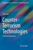 Peter Lehr - Counter-Terrorism Technologies