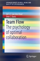 Orin C Davis, Orin C. Davis, Jef J. J. van den Hout, Jef van den Hout, Jef J van den Hout, Jef J J van den Hout... - Team Flow