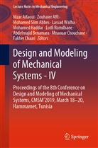 Mohamed Slim Abbes, Zouhaie Affi, Zouhaier Affi, Nizar Aifaoui, Abdelmajid Benamara, Fakher Chaari... - Design and Modeling of Mechanical Systems - IV