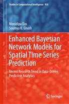 Monidip Das, Monidipa Das, Soumya Ghosh, Soumya K Ghosh, Soumya K. Ghosh - Enhanced Bayesian Network Models for Spatial Time Series Prediction
