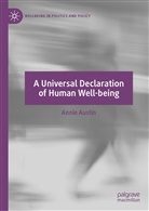 Annie Austin - A Universal Declaration of Human Well-being