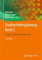 Barbar Engel, Barbara Engel, Dirk Vallée, Walter Vogt - Stadtverkehrsplanung. Bd.2