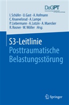Ursul Gast, Ursula Gast, Arne Hofmann, Arne Hofmann u a, Christine Knaevelsrud, Astrid Lampe... - S3-Leitlinie Posttraumatische Belastungsstörung