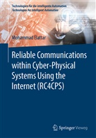 Mohammad Elattar - Reliable Communications within Cyber-Physical Systems Using the Internet (RC4CPS)