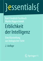 Karl-Friedric Fischbach, Karl-Friedrich Fischbach, Martin Niggeschmidt - Erblichkeit der Intelligenz