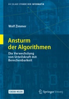 Wolf Zimmer - Ansturm der Algorithmen
