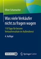 Oliver Schumacher - Was viele Verkäufer nicht zu fragen wagen