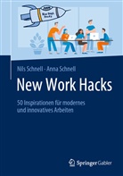Anna Schnell, Nil Schnell, Nils Schnell, Anna Stania - New Work Hacks