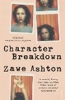 Zawe Ashton - Character Breakdown