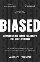 Jennifer Eberhardt, Jennifer L Eberhardt, Jennifer L. Eberhardt - Biased