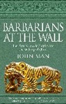 John Man - Barbarians at the Wall