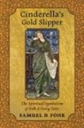 Samuel D. Fohr - Cinderella's Gold Slipper