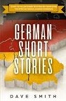 Dave Smith - German Short Stories