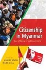 Marie Lall, Ashley South - Citizenship in Myanmar