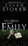 Susan Stoker - Un He¿ros Pour Emily
