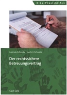 Gabi Schwede, Joachi Schwede, Joachim Schwede - Der rechtssichere Betreuungsvertrag