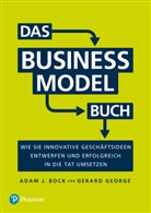 Adam Bock, Adam J Bock, Adam J. Bock, Gerard George - Das Business Model Buch