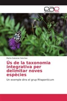 Marta Galceran Sánchez - Ús de la taxonomia integrativa per delimitar noves espècies