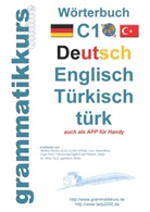 Marlen Abdel-Aziz-Schachner, Marlene Abdel-Aziz-Schachner, Dilek T&uuml;rk - W&ouml;rterbuch C1 Deutsch-Englisch-T&uuml;rkisch