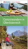 Sabine Neuweg, Alois Peham - Genusswandern in Oberösterreich