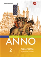 ANNO - 2: ANNO - Ausgabe 2019 für Gymnasien in Sachsen. Bd.2