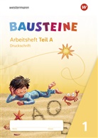 Kirsten Bruhn, Sabine Gudat-Vasak, Gabriele Hinze, Bernadette Nabers, Daniela Reinker - BAUSTEINE Fibel, Ausgabe 2021: BAUSTEINE Fibel - Ausgabe 2021