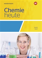 Jens Rickers, Karl T. Risch - Chemie heute SI, Ausgabe 2019 Gymnasium Bayern: Chemie heute SI - Ausgabe 2019 für naturwissenschaftlich technische Gymnasien in Bayern