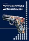 André Busche - Materialsammlung Waffensachkunde