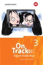 David Baker, Lucy Buxton, Jon Hird, Claudia Maria Hugo, Heather Jones, Fiona MacKenzie... - On Track, Ausgabe Bayern - 3: On Track - Englisch für Gymnasien