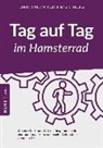 Jens Helbig, Jens M Helbig, Jens M. Helbig, Christopher Klein, Christopher M. Klein, KLH - GbR Christopher Klein &amp; Jens H... - Tag auf Tag im Hamsterrad