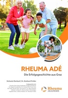 Michael Eberhard, Michaela Eberhard, Reinhard Pichler, Reinhard Dr Pichler, CM Medienverlag, Michaela Eberhard... - Rheuma adé