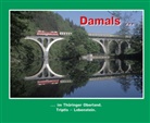 Andreas W. Petrak, Andrea W Petrak, Andreas W Petrak - Damals. Bd.4. Bd.4