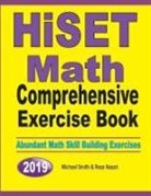 Reza Nazari, Michael Smith - HiSET Math Comprehensive Exercise Book