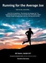 Bill Watts - Running for the Average Joe