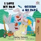 Shelley Admont, Kidkiddos Books - I Love My Dad Quiero a mi Papá