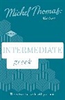 Hara Garoufalia-Middle, Howard Middle, M Thomas, Michel Thomas, Hara Garoufalia-Middle - INTERMEDIATE GREEK NEW EDITION (LEA (Hörbuch)