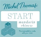 Harold Goodman, Goodman Harold, Michel Thomas, Thomas Michel, Harold Goodman, Goodman Harold - Start Mandarin Chinese New Edition Learn Mandarin Chinese with (Audio book)