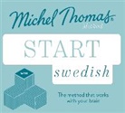 Roger Nyborg, Nyborg Roger, Michel Thomas, Thomas Michel, Roger Nyborg, Nyborg Roger - Start Swedish New Edition Learn Swedish with the Michel Thomas Method (Audio book)