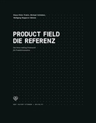 Klaus-Pete Frahm, Klaus-Peter Frahm, Michae Schieben, Michael Schieben, Wopperer-Beho, Wolfgang Wopperer-Beholz - Product Field - Die Referenz