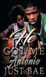 Just Bae - He Got Me