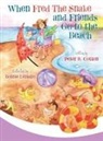 Peter B. Cotton - When Fred the Snake and Friends Go to the Beach